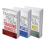Trading Price Action: Technical Analysis of Price Charts, Bar by Bar for the Serious Trader  3 Volumes Series